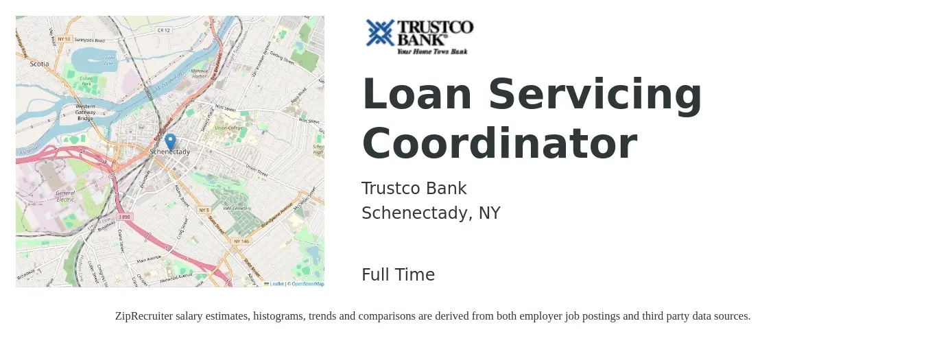 Trustco Bank job posting for a Loan Servicing Coordinator in Schenectady, NY with a salary of $35,360 to $47,840 Yearly with a map of Schenectady location.