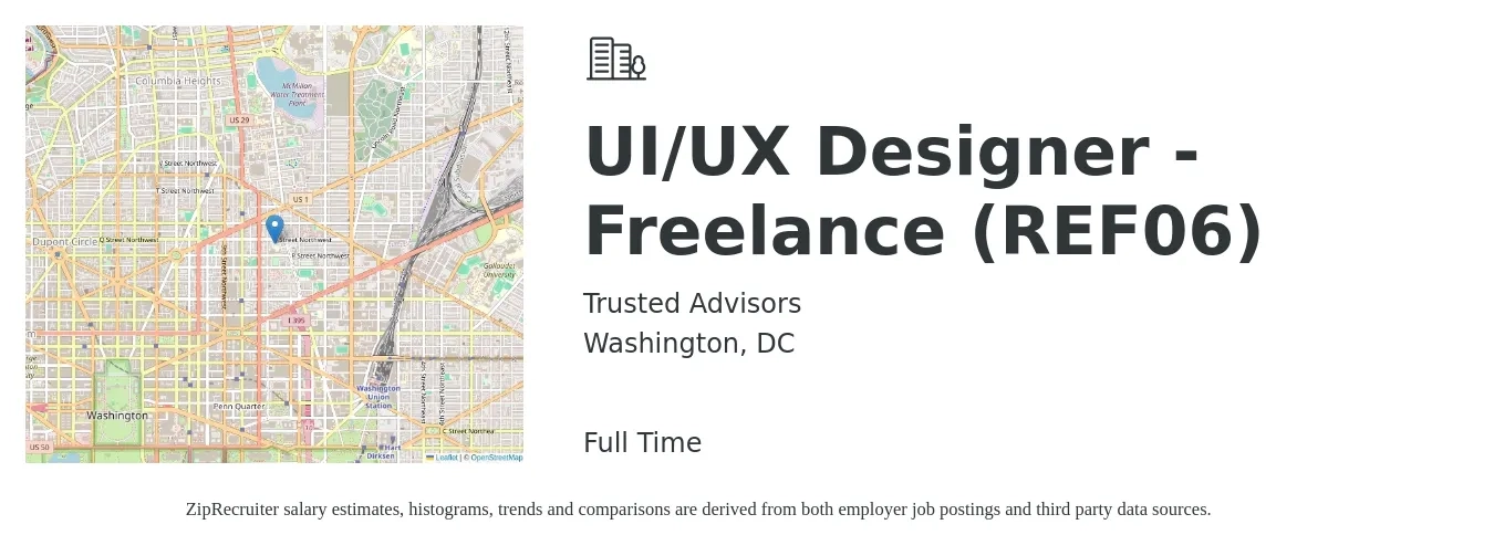 Trusted Advisors job posting for a UI/UX Designer - Freelance (REF06) in Washington, DC with a salary of $49 to $76 Hourly with a map of Washington location.