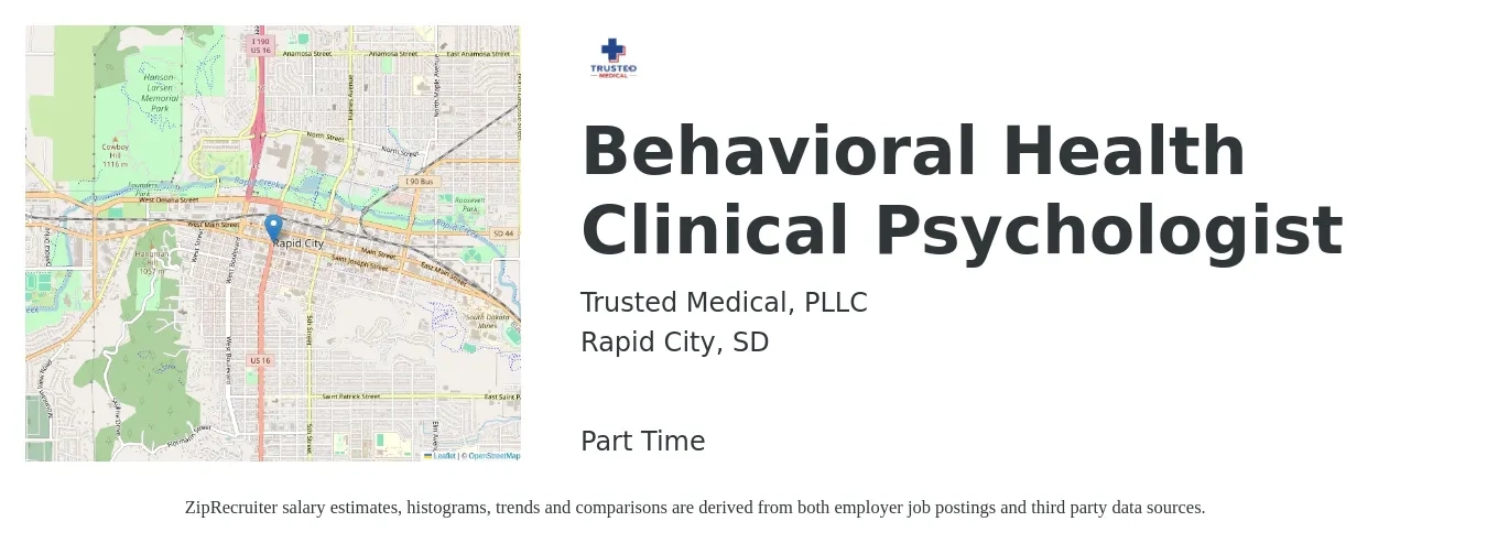 Trusted Medical, PLLC job posting for a Behavioral Health Clinical Psychologist in Rapid City, SD with a salary of $87,400 to $120,400 Yearly with a map of Rapid City location.