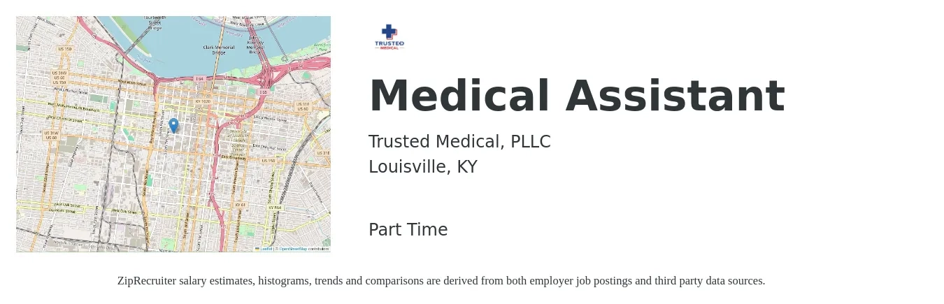 Trusted Medical, PLLC job posting for a Medical Assistant in Louisville, KY with a salary of $16 to $21 Hourly with a map of Louisville location.