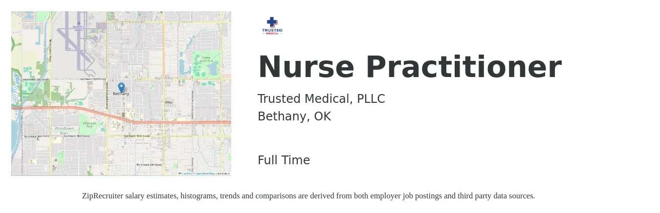 Trusted Medical, PLLC job posting for a Nurse Practitioner in Bethany, OK with a salary of $102,500 to $142,300 Yearly with a map of Bethany location.