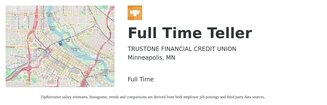 TRUSTONE FINANCIAL CREDIT UNION job posting for a Full Time Teller in Minneapolis, MN with a salary of $16 to $20 Hourly with a map of Minneapolis location.
