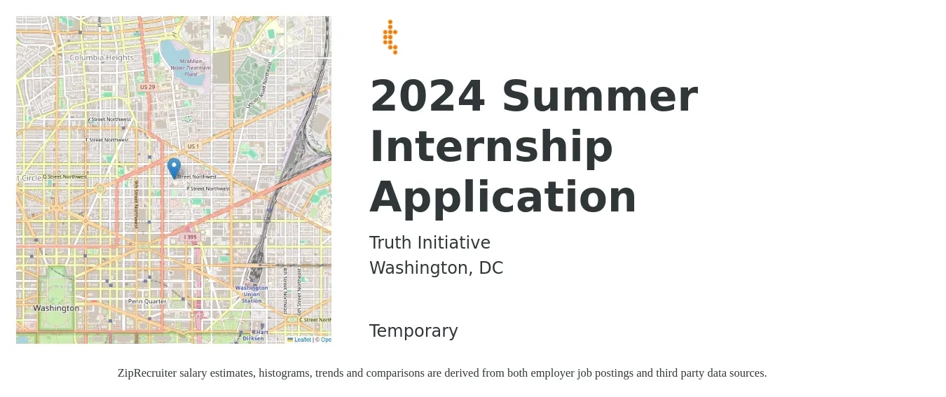 Truth Initiative job posting for a 2024 Summer Internship Application in Washington, DC with a salary of $20 Hourly with a map of Washington location.