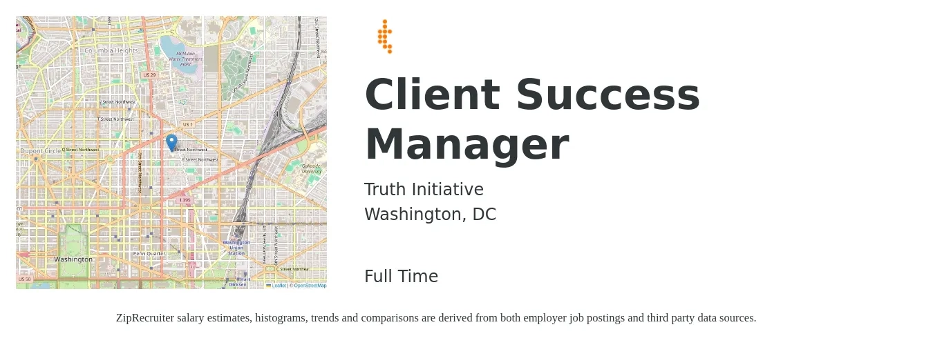Truth Initiative job posting for a Client Success Manager in Washington, DC with a salary of $82,000 to $92,000 Yearly with a map of Washington location.
