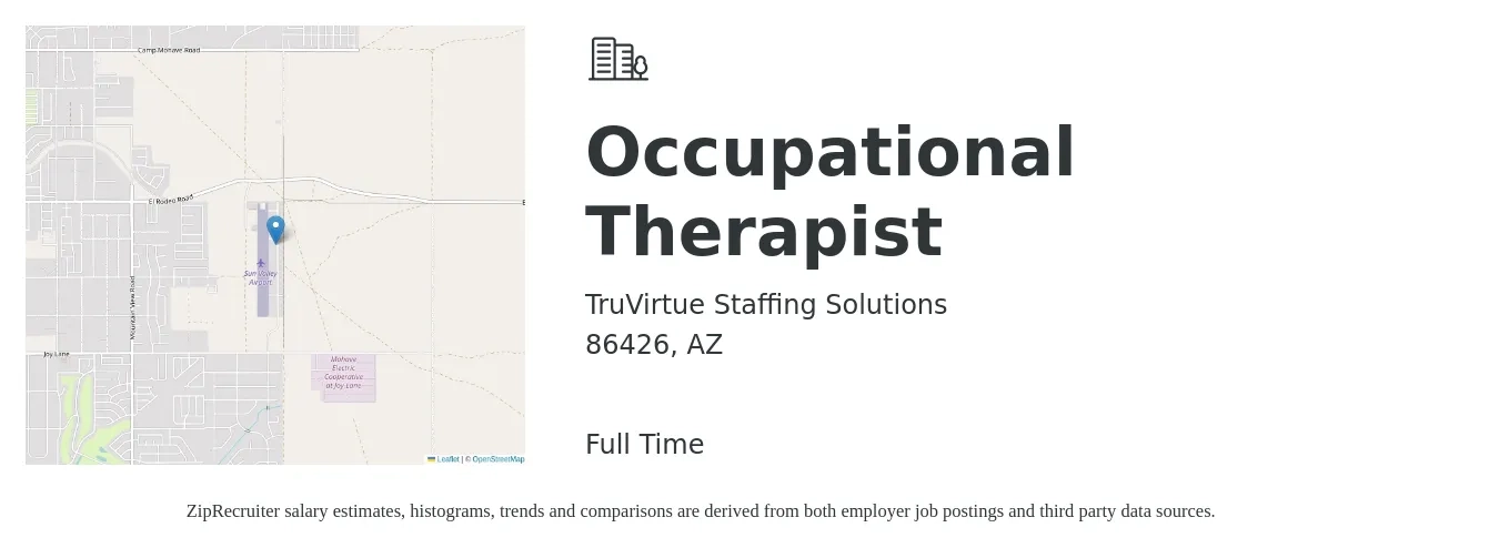 TruVirtue Staffing Solutions job posting for a Occupational Therapist in 86426, AZ with a salary of $37 to $48 Hourly with a map of 86426 location.