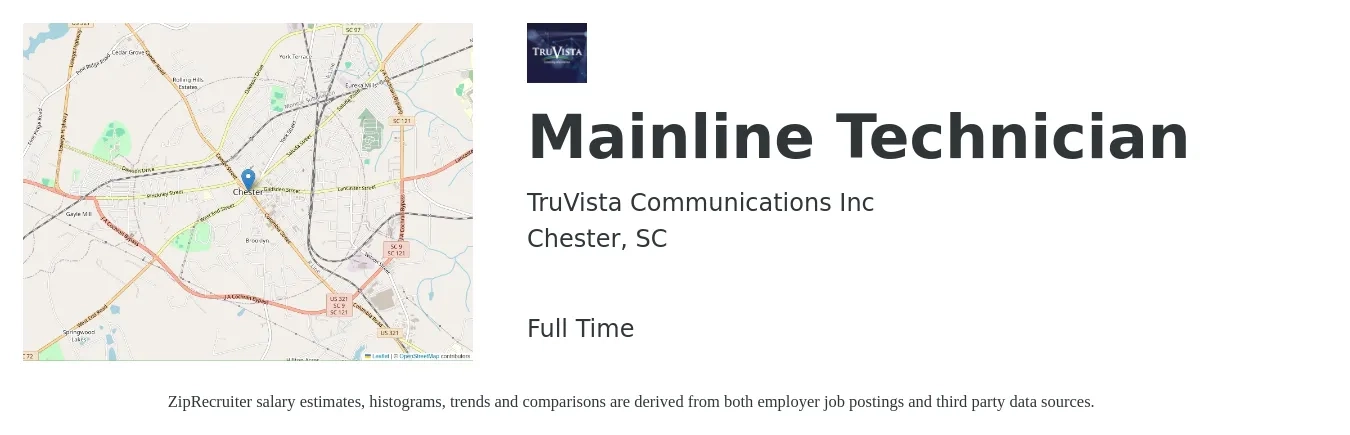 TruVista Communications Inc job posting for a Mainline Technician in Chester, SC with a salary of $18 to $23 Hourly with a map of Chester location.