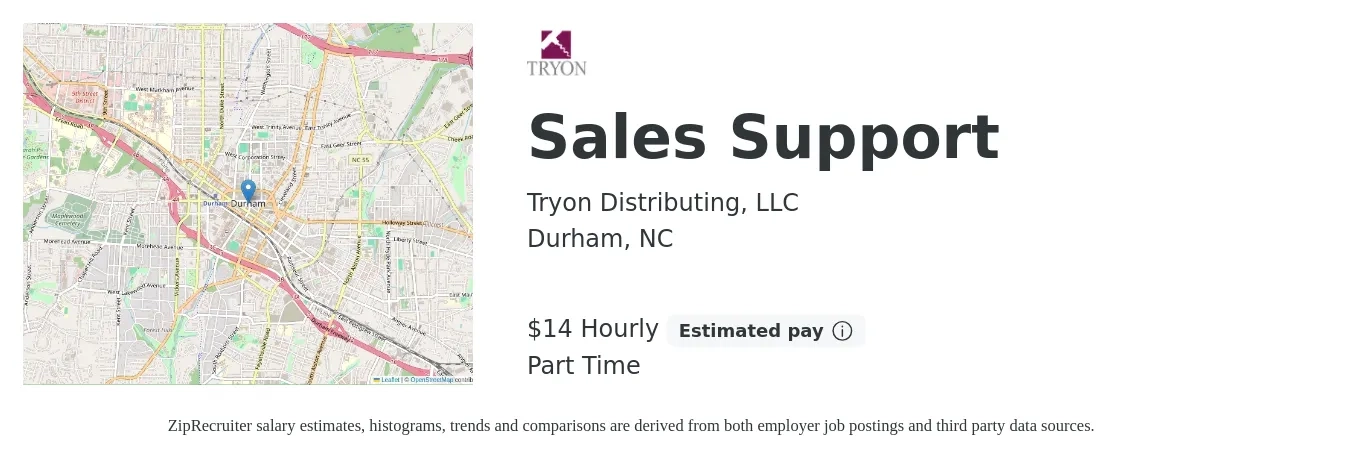 Tryon Distributing, LLC job posting for a Sales Support in Durham, NC with a salary of $15 Hourly with a map of Durham location.