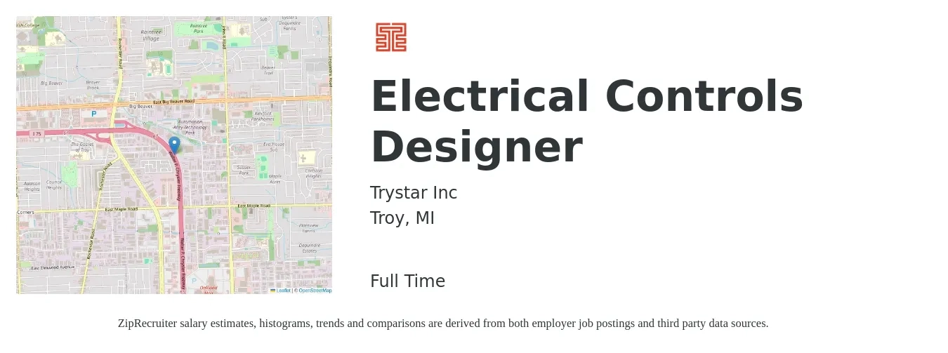 Trystar Inc job posting for a Electrical Controls Designer in Troy, MI with a salary of $65,600 to $82,900 Yearly with a map of Troy location.