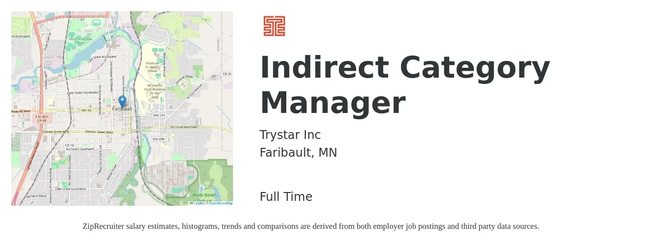 Trystar Inc job posting for a Indirect Category Manager in Faribault, MN with a salary of $77,500 to $113,400 Yearly with a map of Faribault location.
