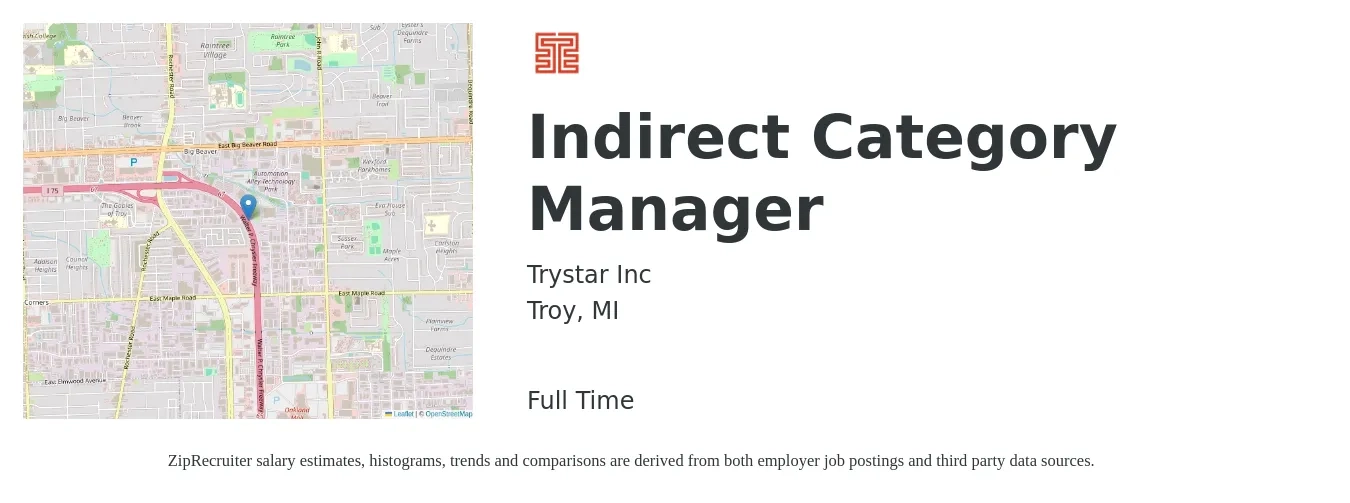 Trystar Inc job posting for a Indirect Category Manager in Troy, MI with a salary of $70,800 to $103,600 Yearly with a map of Troy location.