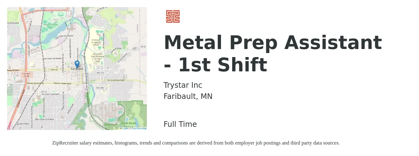 Trystar Inc job posting for a Metal Prep Assistant - 1st Shift in Faribault, MN with a salary of $18 to $22 Hourly with a map of Faribault location.