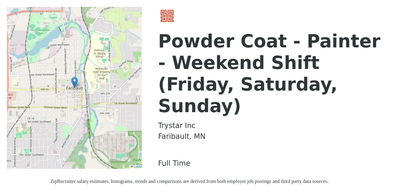 Trystar Inc job posting for a Powder Coat - Painter - Weekend Shift (Friday, Saturday, Sunday) in Faribault, MN with a salary of $18 to $22 Hourly with a map of Faribault location.
