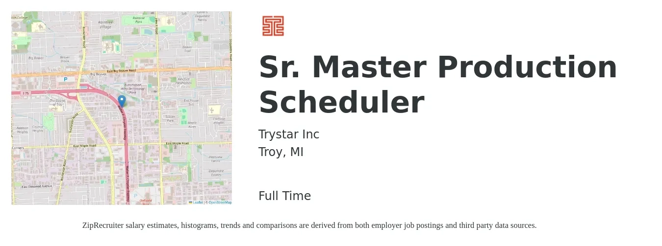 Trystar Inc job posting for a Sr. Master Production Scheduler in Troy, MI with a salary of $22 to $32 Hourly with a map of Troy location.