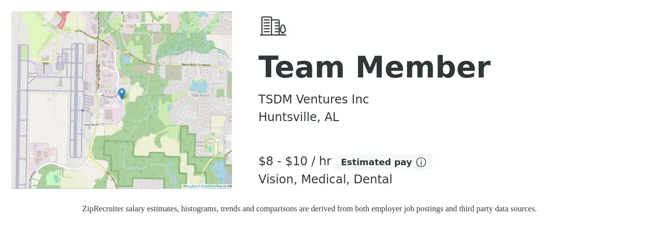 TSDM Ventures Inc job posting for a Team Member in Huntsville, AL with a salary of $9 to $11 Hourly and benefits including dental, medical, and vision with a map of Huntsville location.