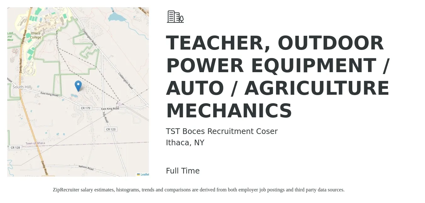 TST Boces Recruitment Coser job posting for a TEACHER, OUTDOOR POWER EQUIPMENT / AUTO / AGRICULTURE MECHANICS in Ithaca, NY with a salary of $2,024 Weekly with a map of Ithaca location.
