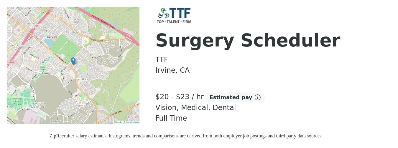 TTF job posting for a Surgery Scheduler in Irvine, CA with a salary of $21 to $24 Hourly and benefits including dental, medical, pto, and vision with a map of Irvine location.