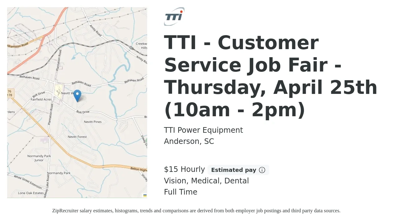 TTI Power Equipment job posting for a TTI - Customer Service Job Fair - Thursday, April 25th (10am - 2pm) in Anderson, SC with a salary of $16 Hourly and benefits including dental, life_insurance, medical, retirement, and vision with a map of Anderson location.