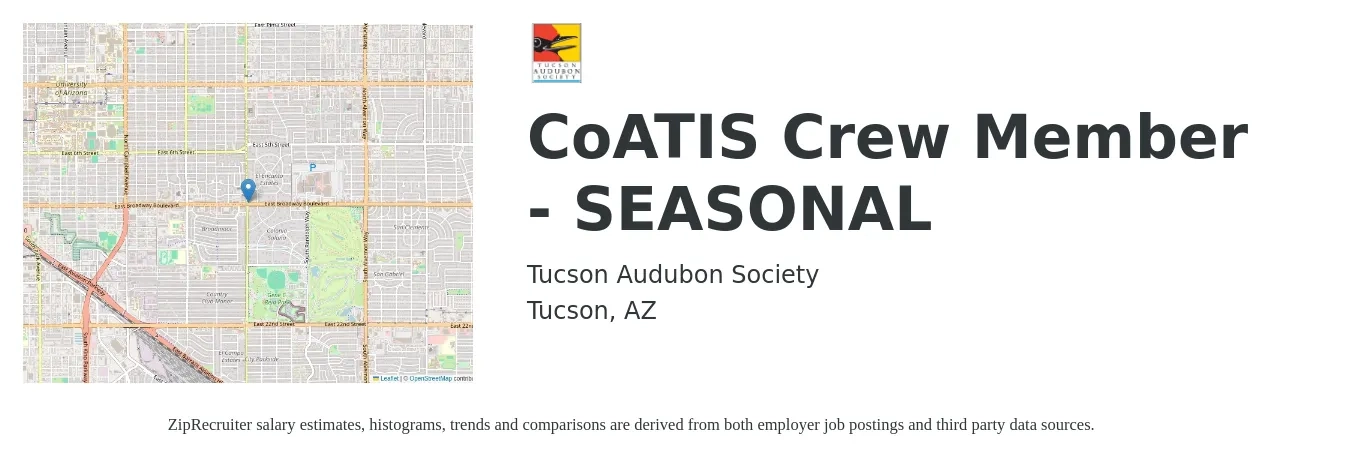 Tucson Audubon Society job posting for a CoATIS Crew Member - SEASONAL in Tucson, AZ with a salary of $10 to $14 Hourly with a map of Tucson location.