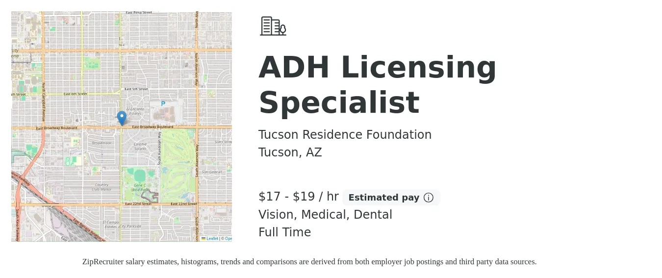 Tucson Residence Foundation job posting for a ADH Licensing Specialist in Tucson, AZ with a salary of $18 to $20 Hourly and benefits including dental, medical, pto, and vision with a map of Tucson location.