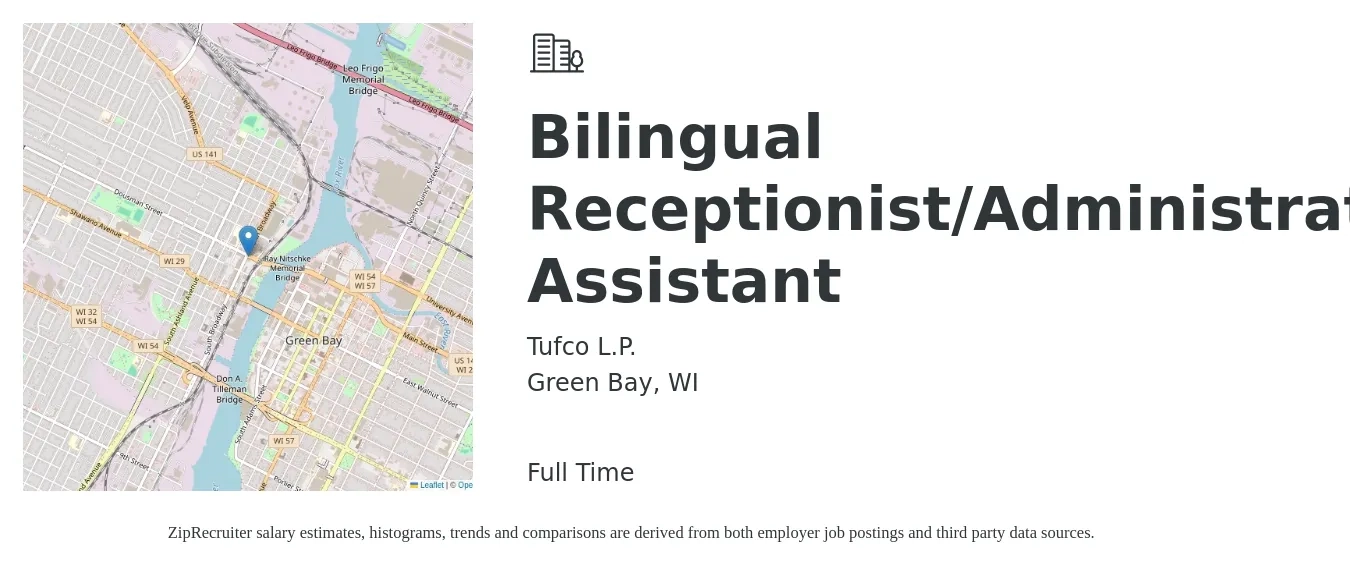 Tufco L.P. job posting for a Bilingual Receptionist/Administrative Assistant in Green Bay, WI with a salary of $17 to $22 Hourly with a map of Green Bay location.
