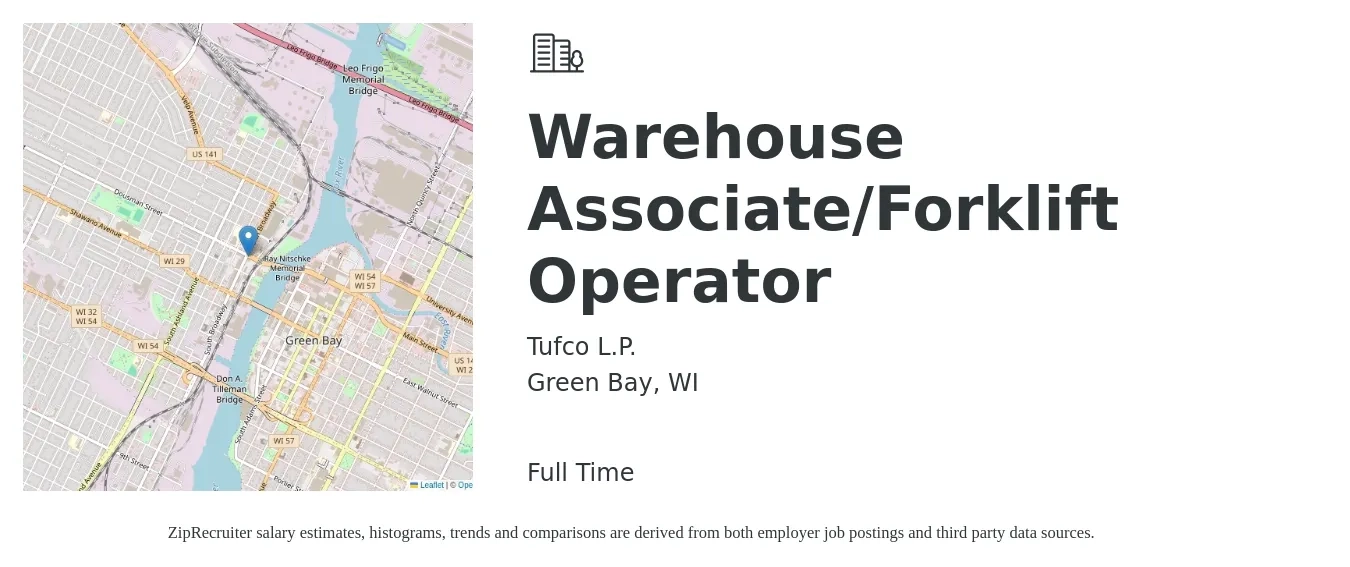Tufco L.P. job posting for a Warehouse Associate/Forklift Operator in Green Bay, WI with a salary of $16 to $20 Hourly with a map of Green Bay location.