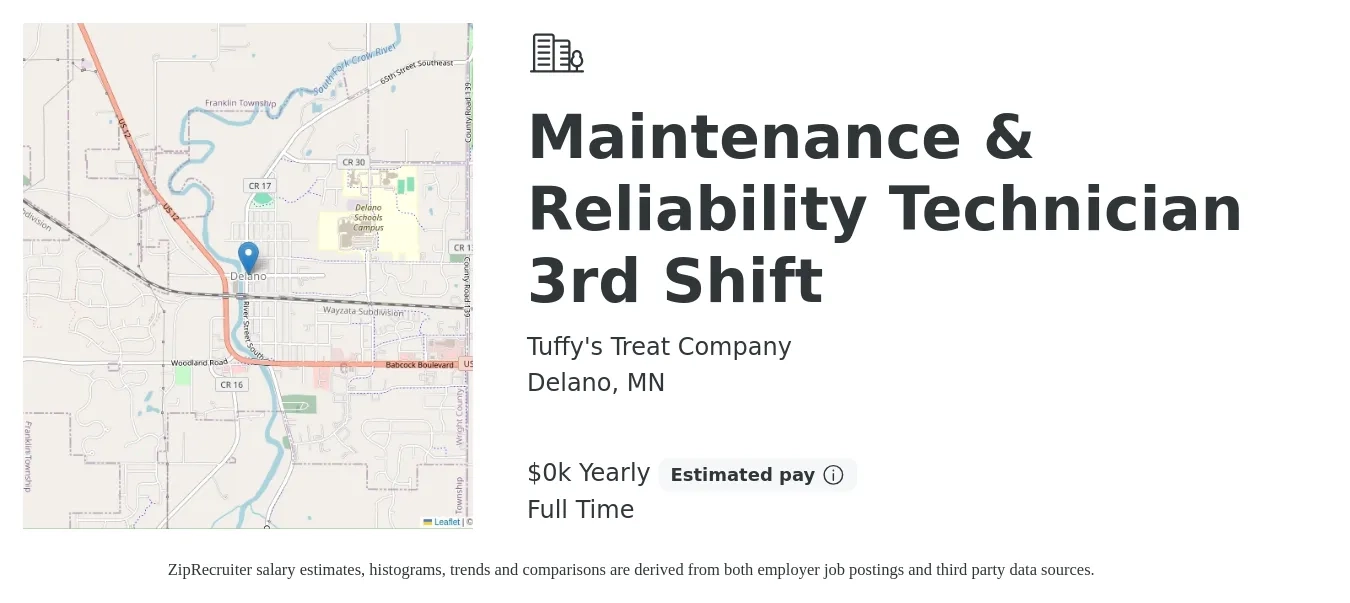 Tuffy's Treat Company job posting for a Maintenance & Reliability Technician 3rd Shift in Delano, MN with a salary of $22 to $30 Yearly with a map of Delano location.