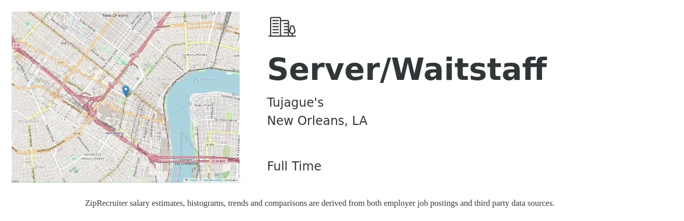 Tujague's job posting for a Server/Waitstaff in New Orleans, LA with a salary of $10 to $17 Hourly with a map of New Orleans location.