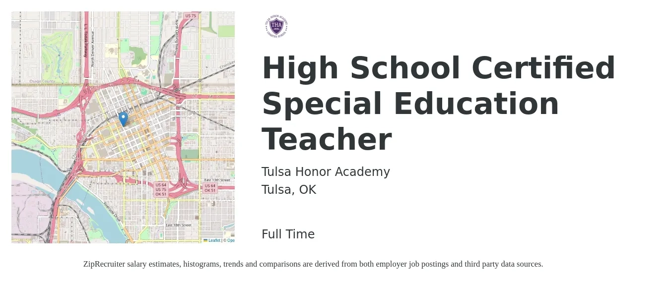Tulsa Honor Academy job posting for a High School Certified Special Education Teacher in Tulsa, OK with a salary of $42,700 to $53,800 Yearly with a map of Tulsa location.
