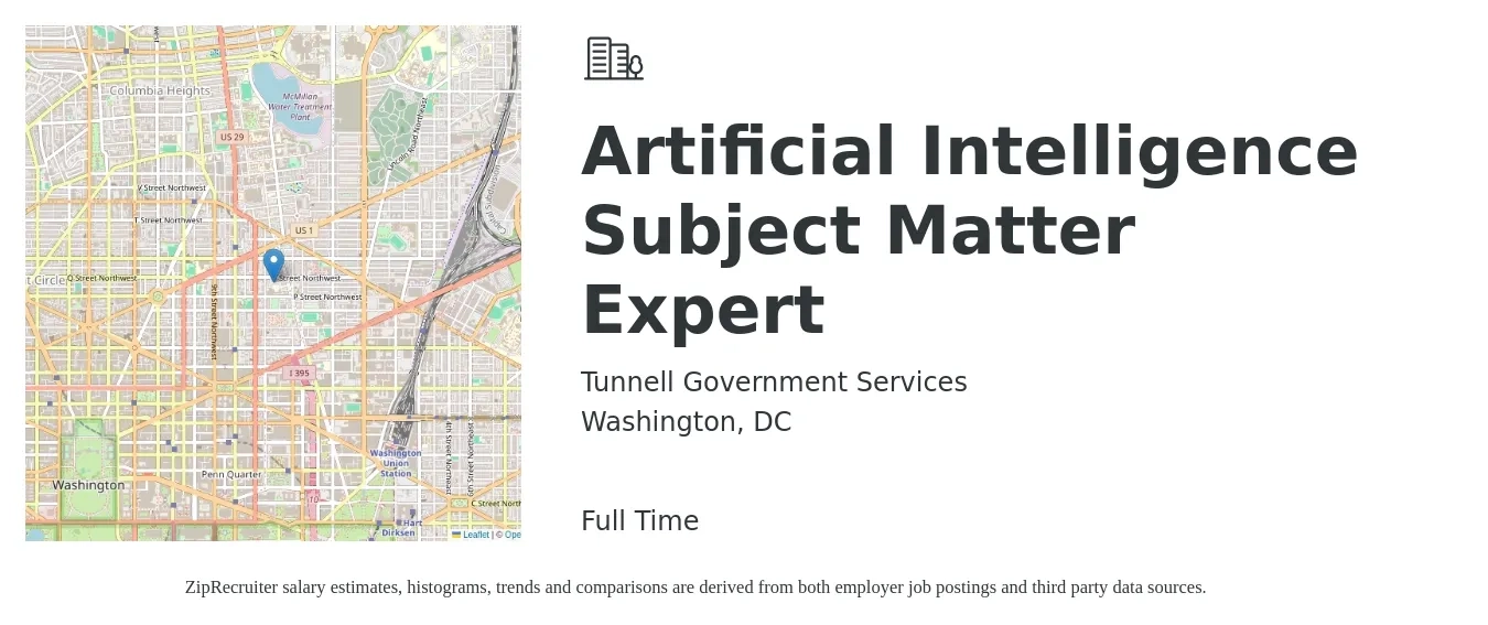 Tunnell Government Services job posting for a Artificial Intelligence Subject Matter Expert in Washington, DC with a salary of $134,200 to $188,600 Yearly with a map of Washington location.