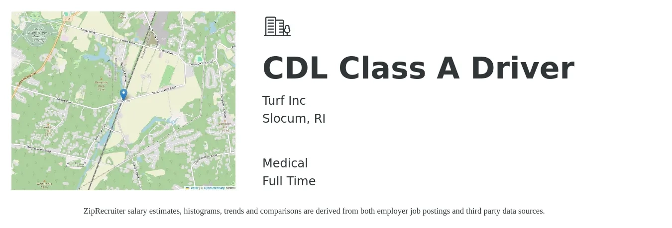 Turf Inc job posting for a CDL Class A Driver in Slocum, RI with a salary of $24 to $42 Hourly and benefits including medical with a map of Slocum location.
