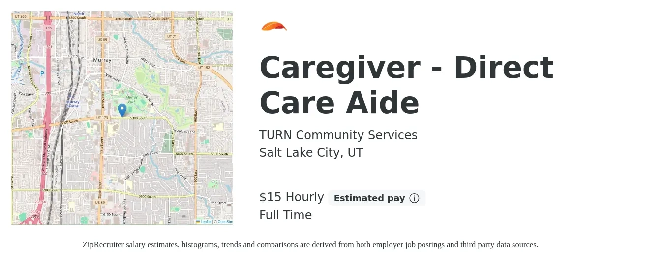 TURN Community Services job posting for a Caregiver - Direct Care Aide in Salt Lake City, UT with a salary of $16 Hourly with a map of Salt Lake City location.