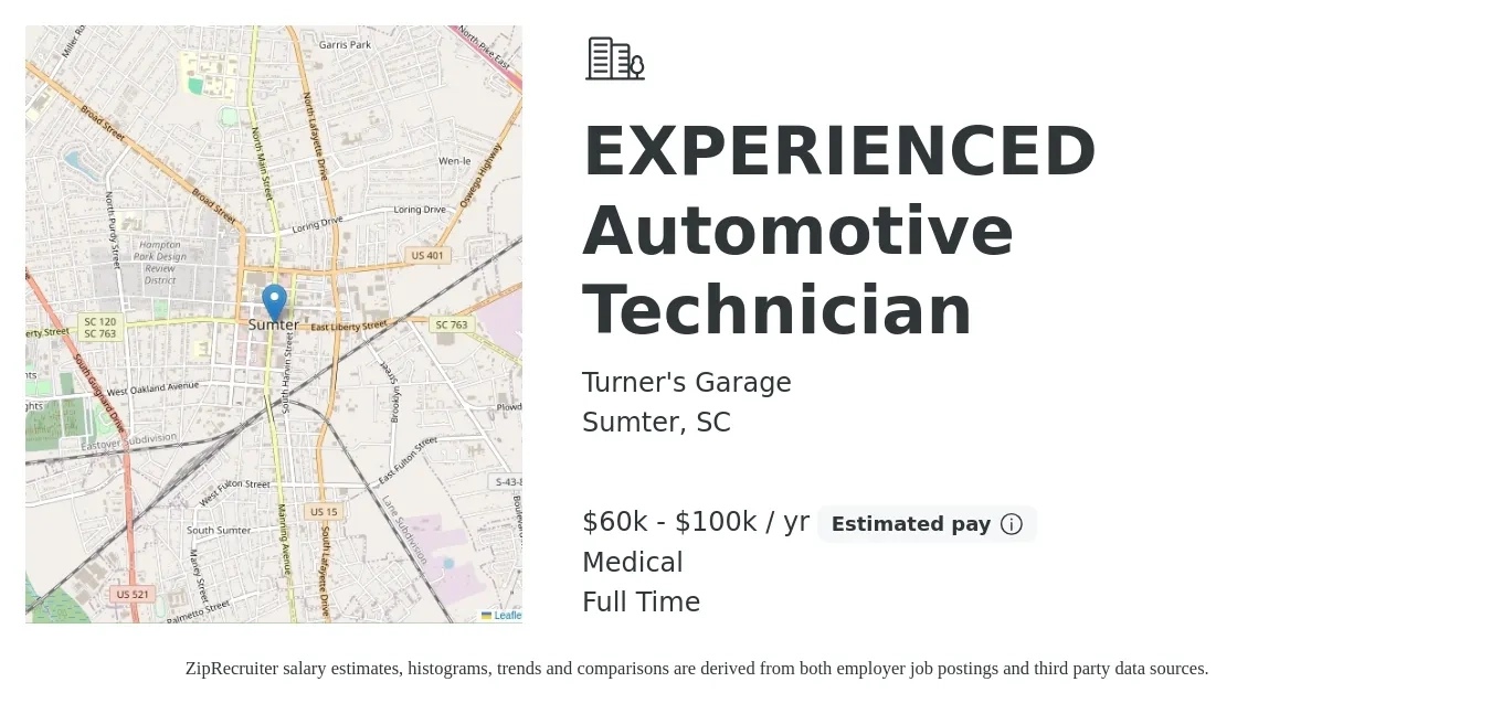 Turner's Garage job posting for a EXPERIENCED Automotive Technician in Sumter, SC with a salary of $60,000 to $100,000 Yearly and benefits including medical, pto, and retirement with a map of Sumter location.