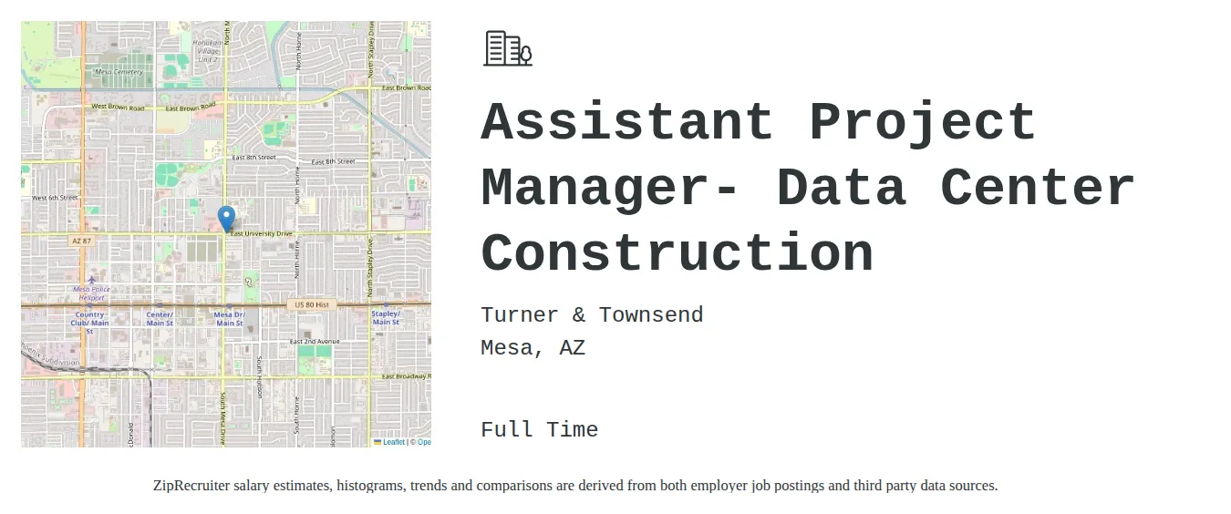 Turner & Townsend job posting for a Assistant Project Manager- Data Center Construction in Mesa, AZ with a salary of $53,100 to $87,300 Annually with a map of Mesa location.