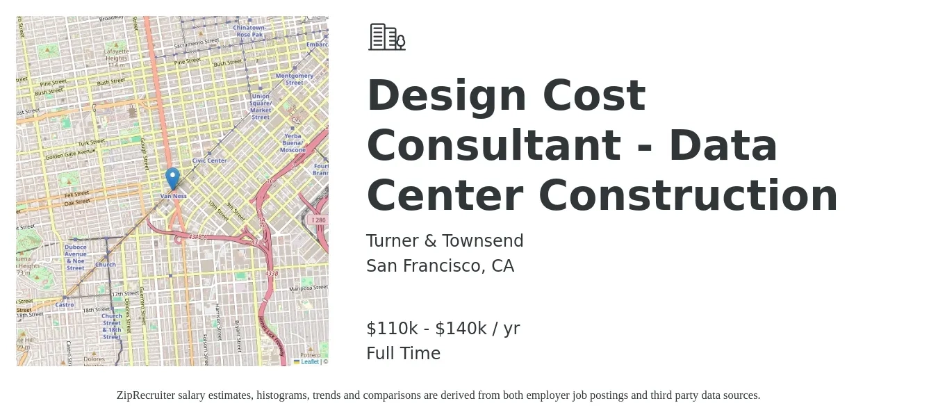 Turner & Townsend job posting for a Design Cost Consultant - Data Center Construction in San Francisco, CA with a salary of $110,000 to $140,000 Yearly with a map of San Francisco location.