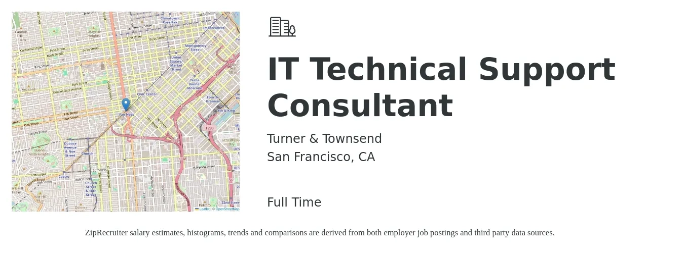 Turner & Townsend job posting for a IT Technical Support Consultant in San Francisco, CA with a salary of $80,000 Yearly with a map of San Francisco location.