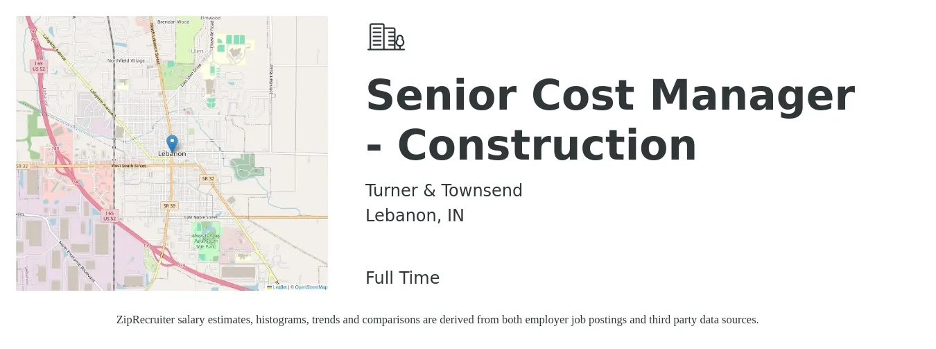 Turner & Townsend job posting for a Senior Cost Manager - Construction in Lebanon, IN with a salary of $87,600 to $116,400 Yearly with a map of Lebanon location.