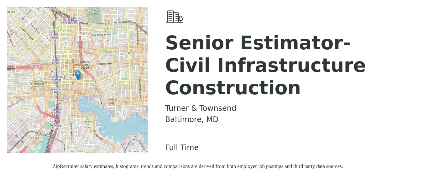 Turner & Townsend job posting for a Senior Estimator- Civil Infrastructure Construction in Baltimore, MD with a salary of $110,800 to $150,500 Yearly with a map of Baltimore location.