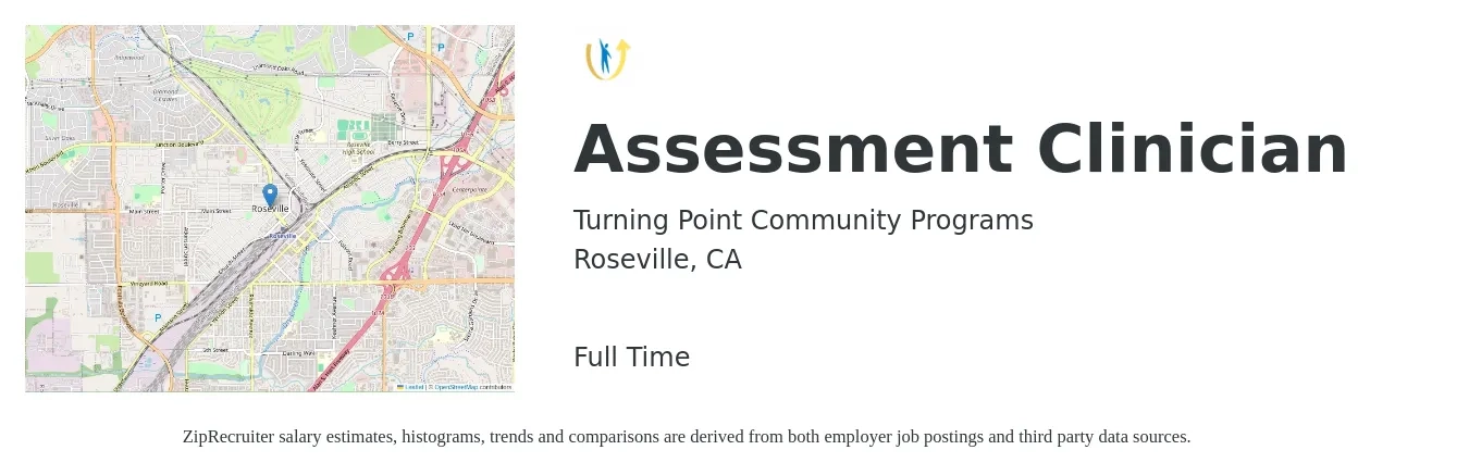 Turning Point Community Programs job posting for a Assessment Clinician in Roseville, CA with a salary of $57,100 to $75,500 Yearly with a map of Roseville location.