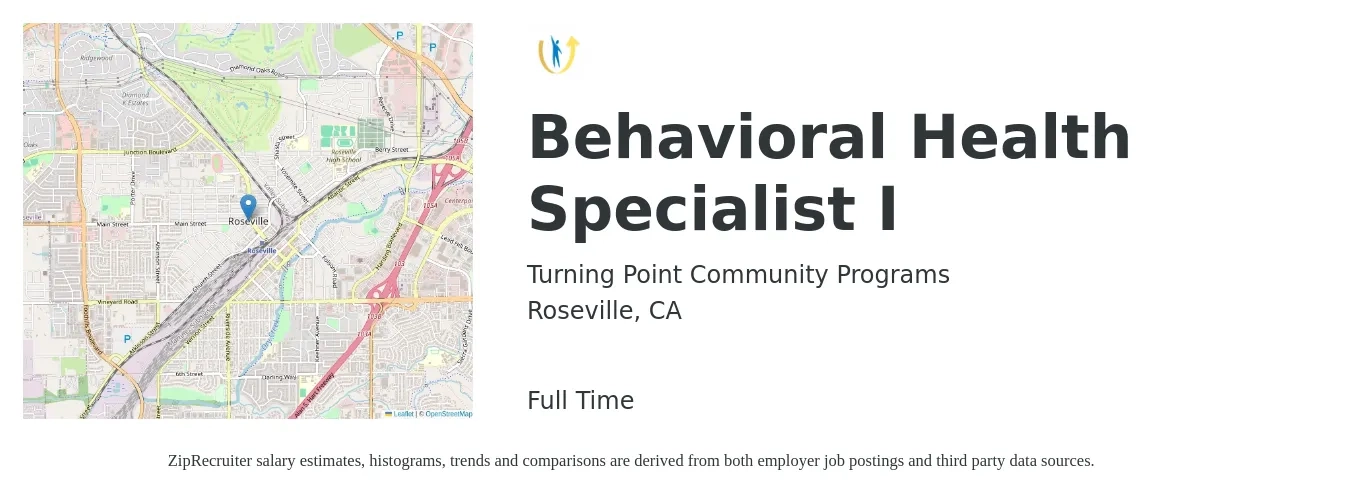 Turning Point Community Programs job posting for a Behavioral Health Specialist I in Roseville, CA with a salary of $22 to $36 Hourly with a map of Roseville location.