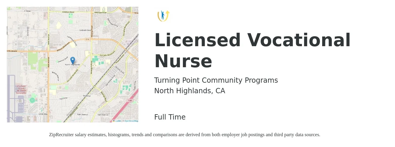 Turning Point Community Programs job posting for a Licensed Vocational Nurse in North Highlands, CA with a salary of $28 to $38 Hourly with a map of North Highlands location.