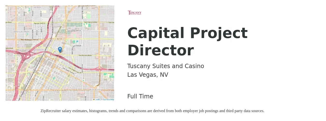Tuscany Suites and Casino job posting for a Capital Project Director in Las Vegas, NV with a salary of $70,700 to $138,000 Yearly with a map of Las Vegas location.