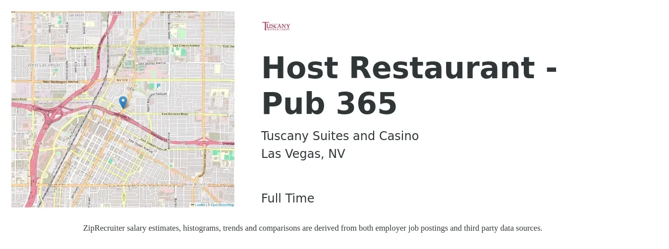 Tuscany Suites and Casino job posting for a Host Restaurant - Pub 365 in Las Vegas, NV with a salary of $13 to $17 Hourly with a map of Las Vegas location.