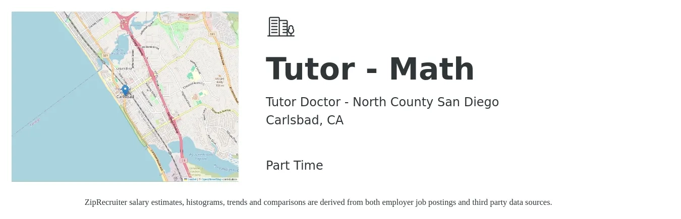 Tutor Doctor - North County San Diego job posting for a Tutor - Math in Carlsbad, CA with a salary of $16 to $32 Hourly with a map of Carlsbad location.