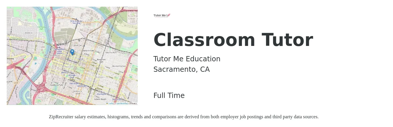 Tutor Me Education job posting for a Classroom Tutor in Sacramento, CA with a salary of $16 to $27 Hourly with a map of Sacramento location.