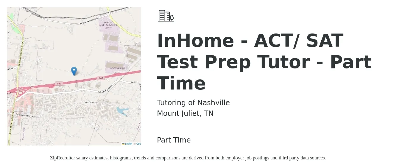 Tutoring of Nashville job posting for a InHome - ACT/ SAT Test Prep Tutor - Part Time in Mount Juliet, TN with a salary of $19 to $47 Hourly with a map of Mount Juliet location.