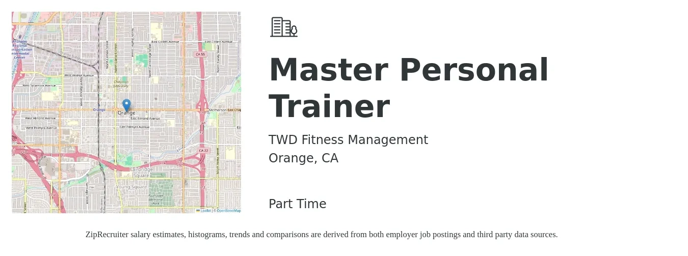 TWD Fitness Management job posting for a Master Personal Trainer in Orange, CA with a salary of $25 to $60 Monthly with a map of Orange location.