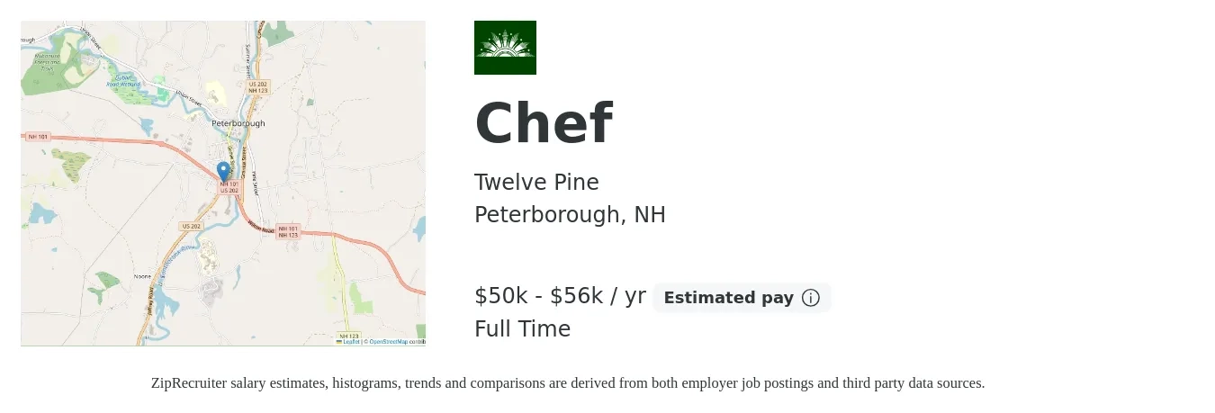 Twelve Pine job posting for a Chef in Peterborough, NH with a salary of $50,000 to $56,000 Yearly with a map of Peterborough location.