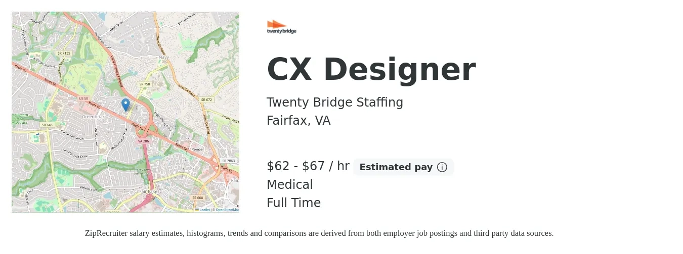 Twenty Bridge Staffing job posting for a CX Designer in Fairfax, VA with a salary of $65 to $70 Hourly and benefits including medical, and retirement with a map of Fairfax location.