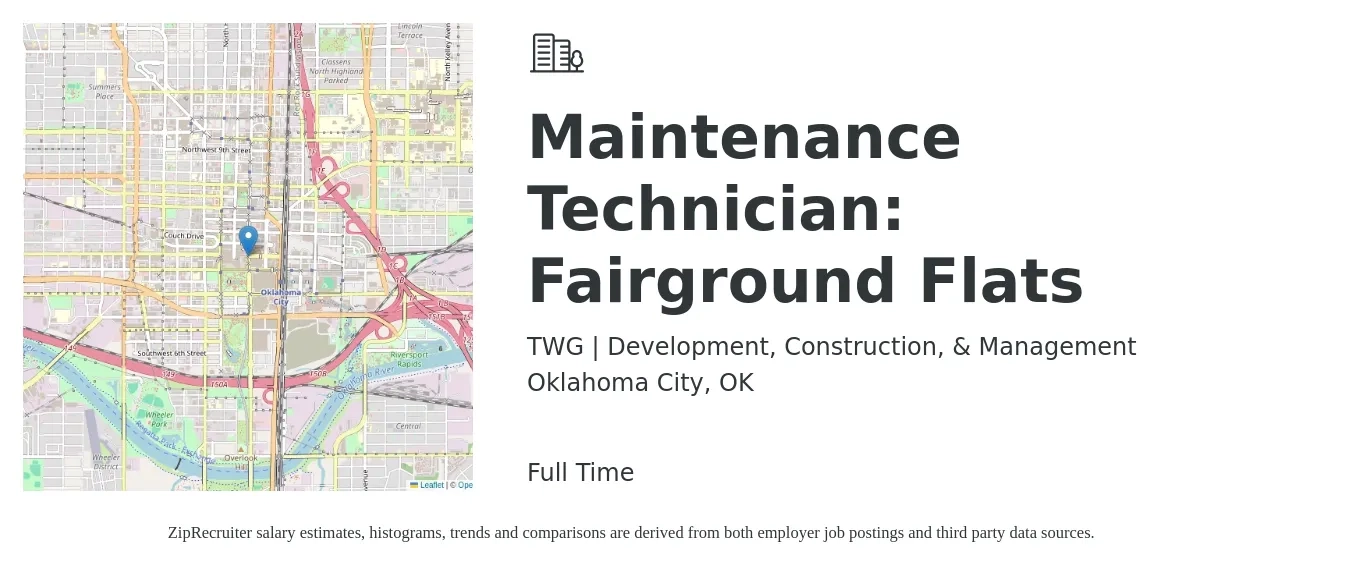 TWG | Development, Construction, & Management job posting for a Maintenance Technician: Fairground Flats in Oklahoma City, OK with a salary of $16 to $22 Hourly with a map of Oklahoma City location.