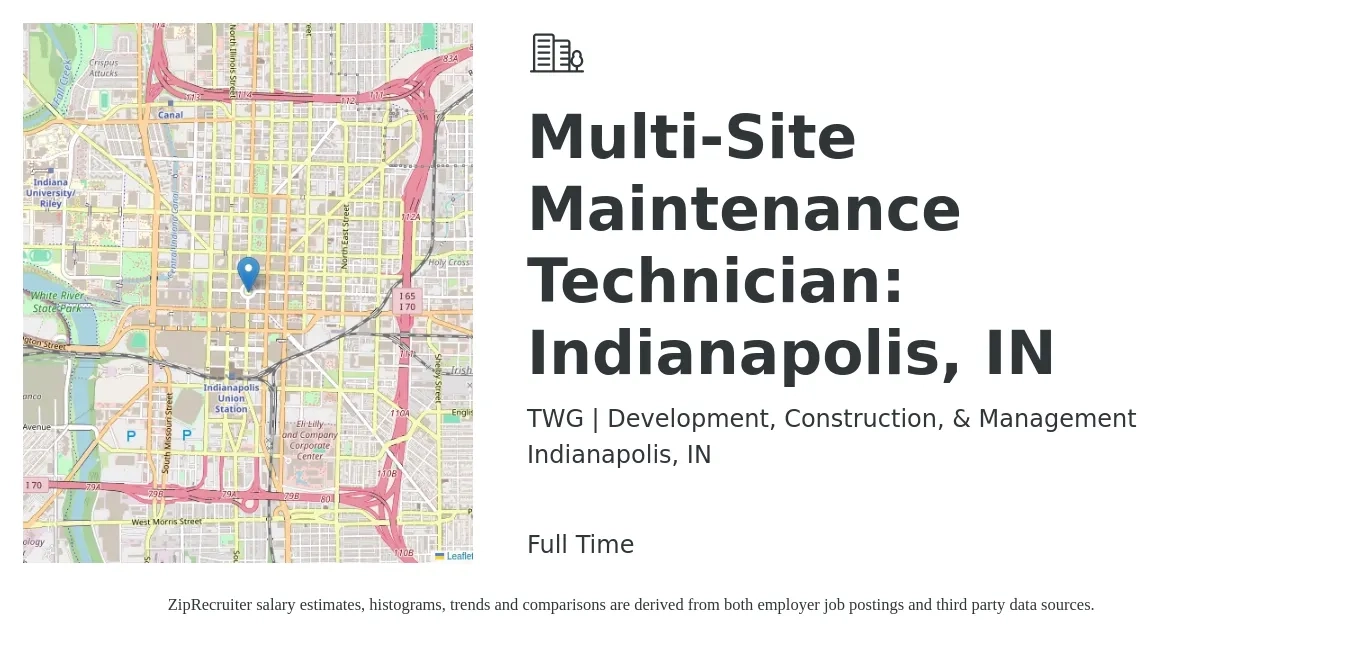 TWG | Development, Construction, & Management job posting for a Multi-Site Maintenance Technician: Indianapolis, IN in Indianapolis, IN with a salary of $18 to $26 Hourly with a map of Indianapolis location.